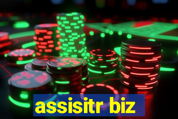 assisitr biz